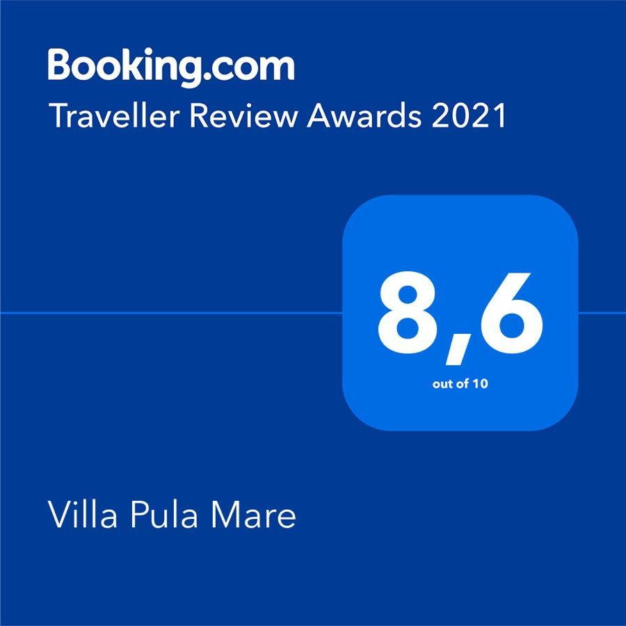 Villa Pula Mare Dış mekan fotoğraf