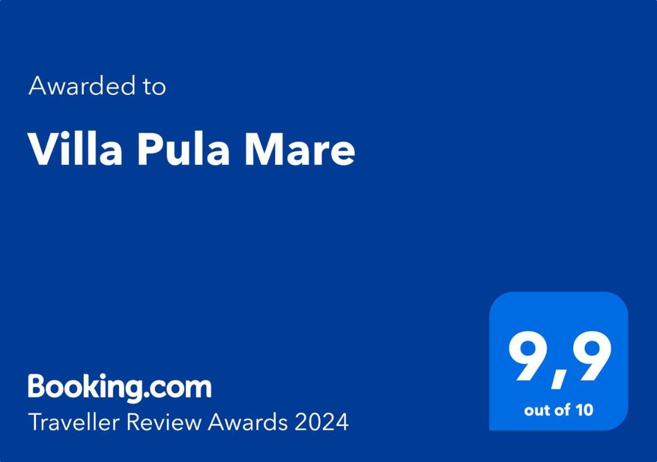 Villa Pula Mare Dış mekan fotoğraf